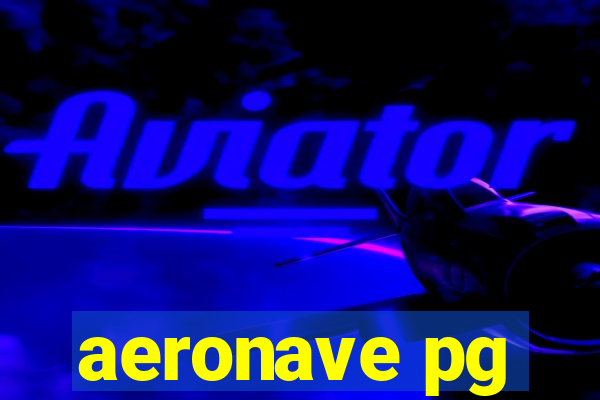 aeronave pg